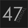 47 Dental